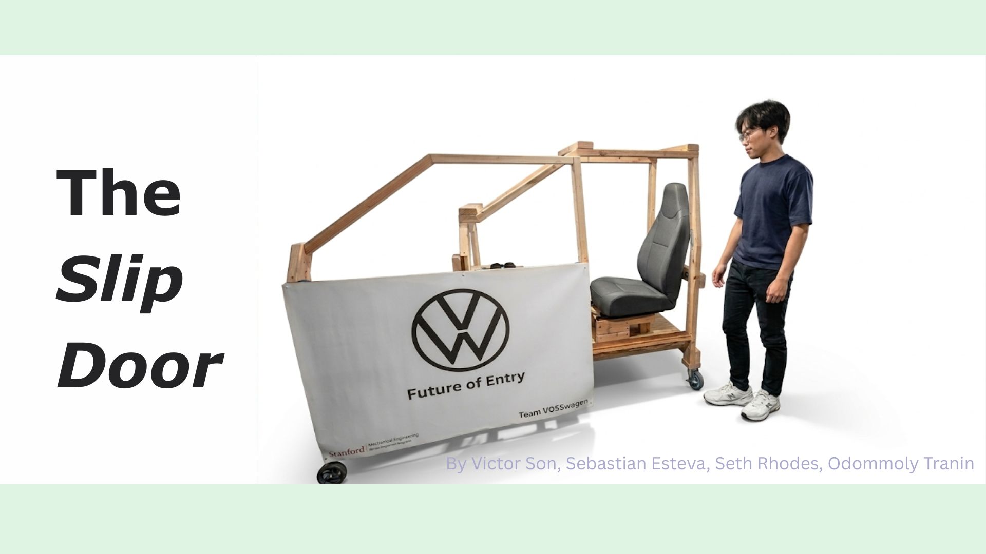 The Slip Door — full prototype with VW Future of Entry banner